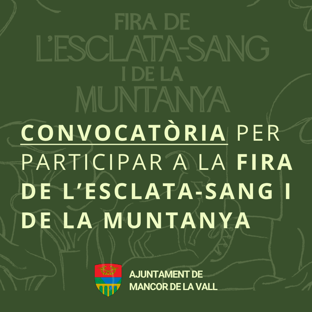 Convocatòria per participar a la Fira de l'esclata-sang i de la muntanya